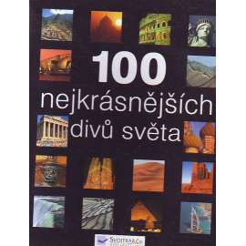 100 NEJKRÁSNĚJŠÍCH DIVŮ SVĚTA